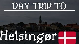 Day trip to Helsingør! ft. Kronborg Castle