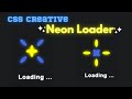 CSS Creative Neon Loader Animation using HTML & CSS | CSS Loading Animation Tutorials