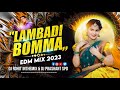 #Trending Lambadi Bomma - #clement anna EDM Dj Song Remix By | Dj Prashant SPD & Dj Rohit IN THE MiX
