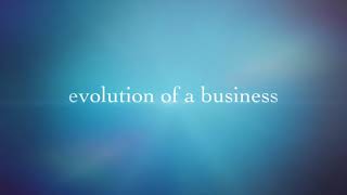 Evolution of a business