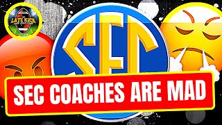 SEC Football Coaches Mad @ League Office? (Late Kick Cut)