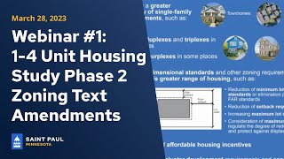 Webinar #1: 1-4 Unit Housing Study Phase 2 Zoning Text Amendments (March 28, 2023)