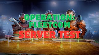 Operation: Fleetcom | Ranked Arena Placements | Server Test