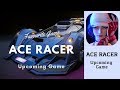 Ace Racer Official Trailer  New upcoming game for Android in 2020