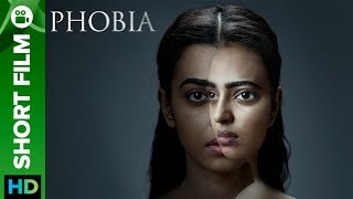 Phobia | Radhika Apte Short Film | Special Edition | Full Movie Live On Eros Now Phobia | Radhika Apte Short Film | Special Edition | Full Movie Live On Eros Now