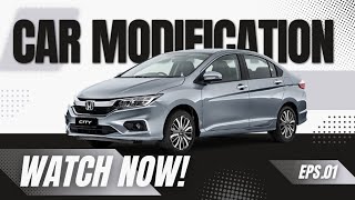 Honda City Modification EPS 01 || THE PB22 RIDER