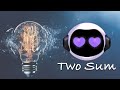 Two Sum - Whiteboard Problem Analysis | FAANG Interview Question | Google, Facebook, Amazon