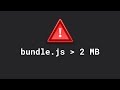 Why Your Production Bundles Are Huge!