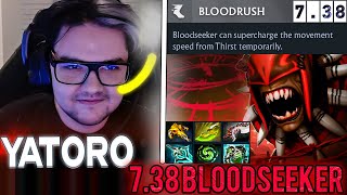 THIS IS HOW YATORO'S BLOODSEEKER WORKS IN 7.38 PATCH !