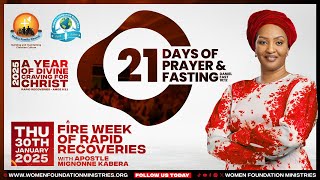 Fire Week of Rapid recoveries (Day 4) - 21 Days of Prayer and Fasting - With Apostle Mignonne Kabera