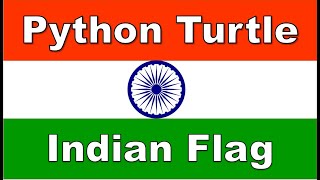 Python Turtle graphics | Drawing Indian Flag