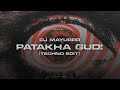 dj mayurrr patakha gudi techno edit