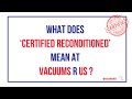 What Does Certified Reconditioned Mean When You're Buying A Machine Or Parts from VRU?