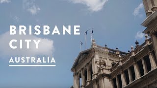 BRISBANE CITY CBD AUSTRALIA VLOG |  Queensland, Australia Travel Vlog 033, 2017