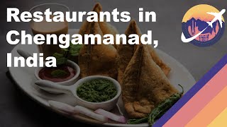 Restaurants in Chengamanad, India