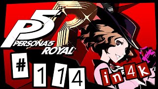 VIP's | Episode 114 Persona 5 Royal Let's Play | PS4 Pro 4K [HARD DIFFICULTY]