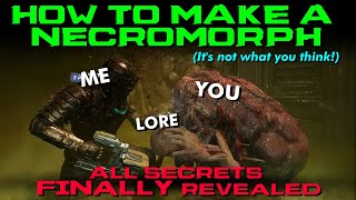 How Are Necromorphs Made? Dead Space Lore EXPLAINED