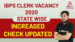 IBPS Clerk 2020 Vacancies Increased | IBPS Clerk Vacancy 2020 State Wise | Adda247