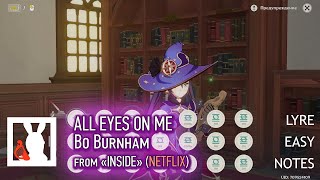[Windsong Lyre Cover] Bo Burnham -  All Eyes On Me (INSIDE)