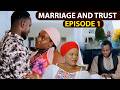 MARRIAGE & TRUST EP 1