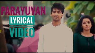 Parayuvaan Lyric Video/Ishq Malayalam Movie/ Shane Nigam/Sid Sreeram/ Jakes Bejoy