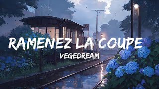 Vegedream - Ramenez la coupe à la maison (Paroles/Lyrics) | Top Best Song