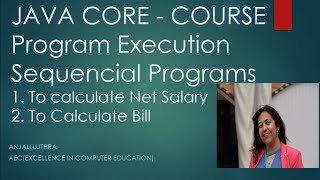 Sequencial Programs in JAVA, Calculate Net Salary of an Employee, Calculate Bill