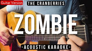 Zombie [Karaoke Acoustic] - The Cranberries [Female Key Karaoke Version]