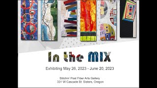 MIX Art Quilt Showcase - Stitchin' Post Gallery Tour June 2023