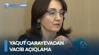 Yaqut Qarayevadan VACİB AÇIQLAMA - Yeni ştamlar...