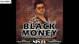 Black Money - Ninja | Preet Hundal | Full Song | Latest Punjabi Song 2016