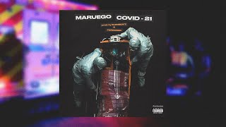 Maruego - Covid-21 (Jamil diss)