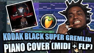 Kodak Black - Super Gremlin (MIDI + FLP) (FL Studio Piano Tutorial / Cover)