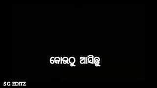 odia status video new //🤗💫❤ whatsApp status video  black screen status video)) / 💕  #sgeditz