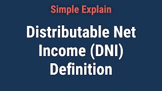 Distributable Net Income (DNI) Definition, Formula, Example