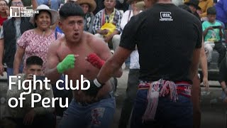 Takanakuy, the ancient Andean fight club of Peru