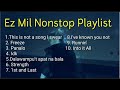 ez mil nonstop playlist ez mil album