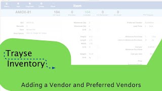Trayse Inventory - Item - Adding Vendors and Preferred Vendors