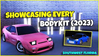 *SHOWCASING EVERY BODY-KIT* | Southwest Florida Roblox