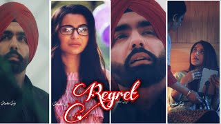Dukhi Te Rehni Aa ( Regret Song ) By Ammy Virk | Latest 4K HD Punjabi Sad Song Fullscreen WhatsApp