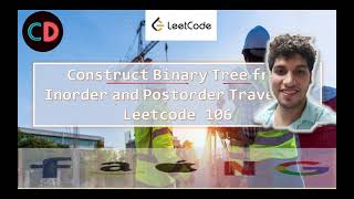 Construct Binary Tree from Inorder and Postorder Traversal | Leetcode 106 | Live coding session 🔥🔥🔥