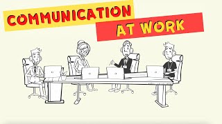Effective Communication Skills in the Workplace | Communication at Work