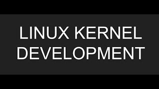 How to start LINUX Kernel Development?