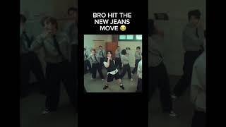 BRO HIT THE NEW JEANS MOVE😭#trending#straykids#newjeans#kpop #bts#blackpink#fyp