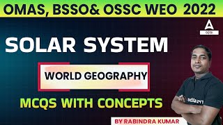 OMAS OPSC, BSSO, WEO 2022 | World Geography | Solar System