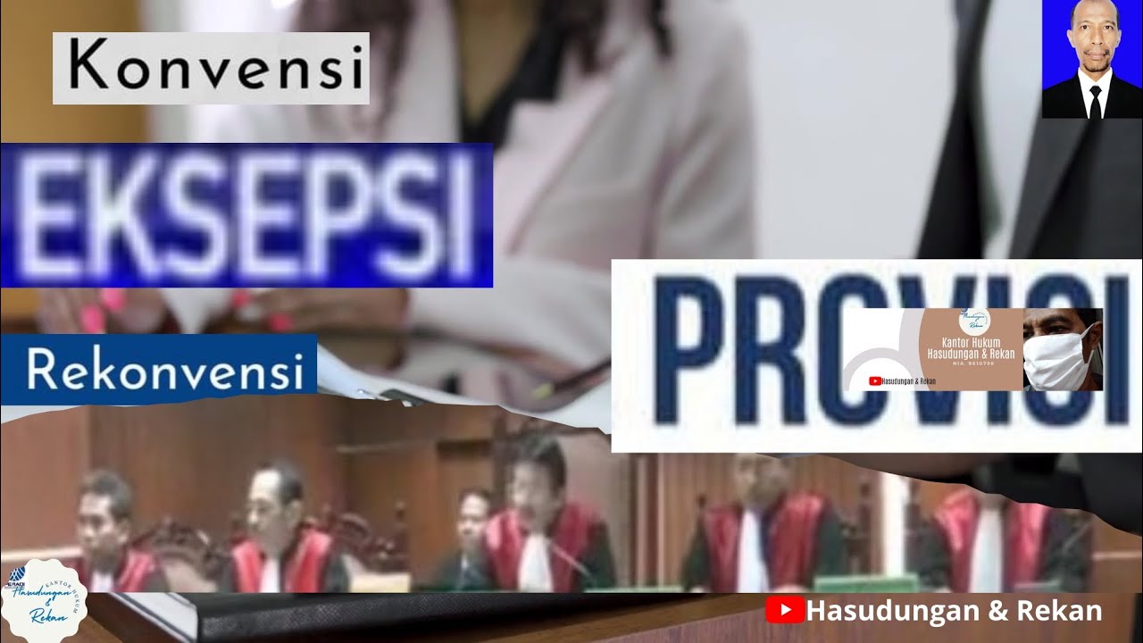 Arti & Pengertian Konvensi, Eksepsi, Rekonvensi Dan Provisi Dalam ...