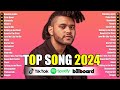 New Songs 2024 - Best English Songs 2024 - Top Music Hits 2024 Playlist