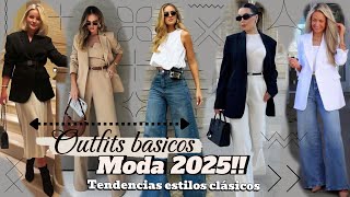 MODA 2025!! Estilo básico y sencillo OUTFIS CON LA ROPA BASICA MUJER