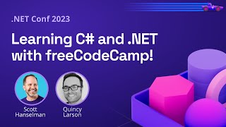 Learning C# and .NET with freeCodeCamp! | .NET Conf 2023