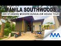 HOUSE TOUR - MANILA SOUTHWOODS RESIDENTIAL ESTATES - STUNNING MODERN BUNGALOW HOUSE FOR SALE CAVITE